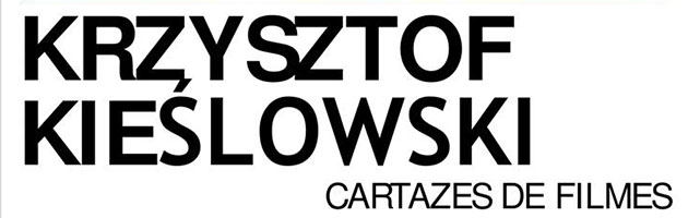 Cartazes de Filmes de Kieślowski
