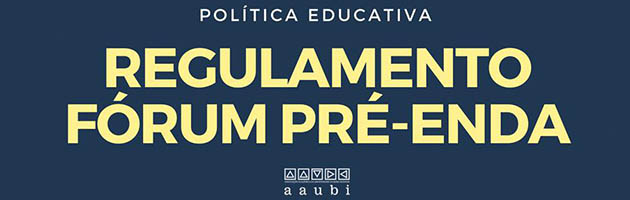 Fórum Pré-ENDA promovido pela AAUBI